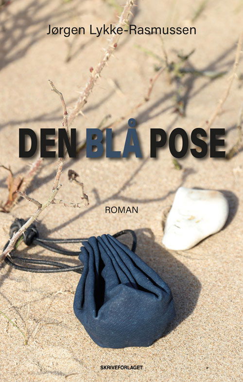 Cover for Jørgen Lykke-Rasmussen · Den blå pose (Sewn Spine Book) [1.º edición] (2022)