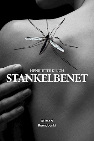 Henriette Kinch · Stankelbenet (Sewn Spine Book) [1. Painos] (2023)