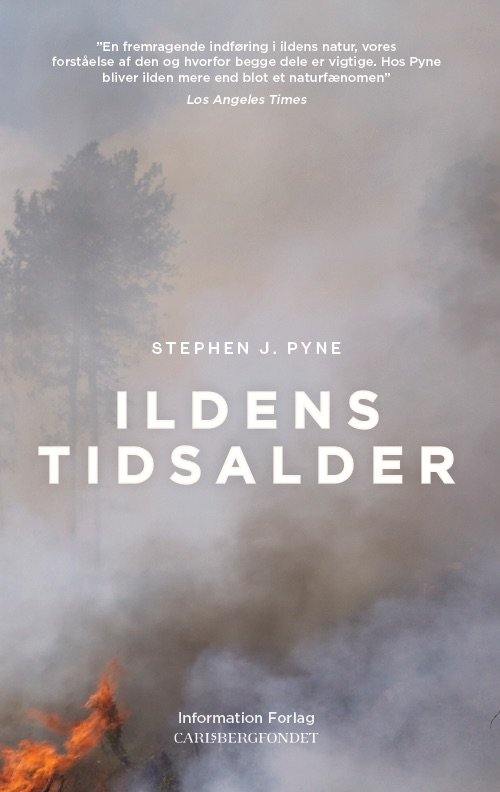 Cover for Stephen J. Pyne · Ildens tidsalder (Taschenbuch) [1. Ausgabe] (2024)