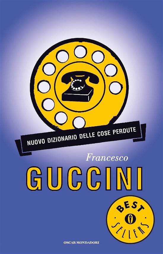 Cover for Francesco Guccini · Nuovo Dizionario Delle Cose Perdute (Book)