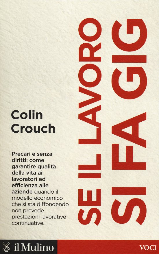 Cover for Colin Crouch · Se Il Lavoro Si Fa Gig (Bog)