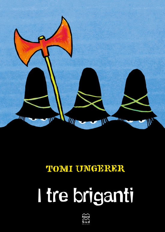 Cover for Tomi Ungerer · I Tre Briganti. Ediz. A Colori (Book)