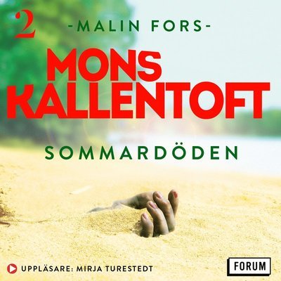 Cover for Mons Kallentoft · Malin Fors: Sommardöden (Audiobook (MP3)) (2021)