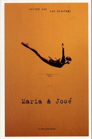 Cover for Erlend Loe · Maria och José (Indbundet Bog) (2002)