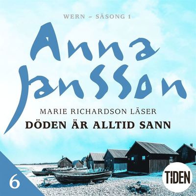 Cover for Anna Jansson · Wern - Döden är alltid sann: Wern S1A6 Döden är alltid sann (Audiobook (MP3)) (2018)