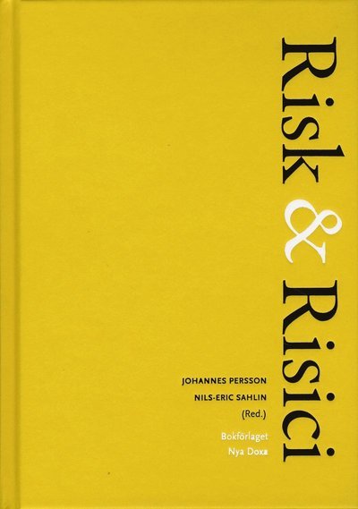 Cover for Nils-Eric Sahlin · Risk &amp; Risici (Bound Book) (2008)