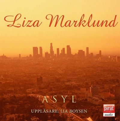 Cover for Liza Marklund · Asyl (Lydbok (MP3)) (2004)