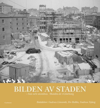 Stadsbilden - Lönnroth Gudrun (red.) - Bøger - Carlsson Bokförlag - 9789173319188 - 18. april 2019
