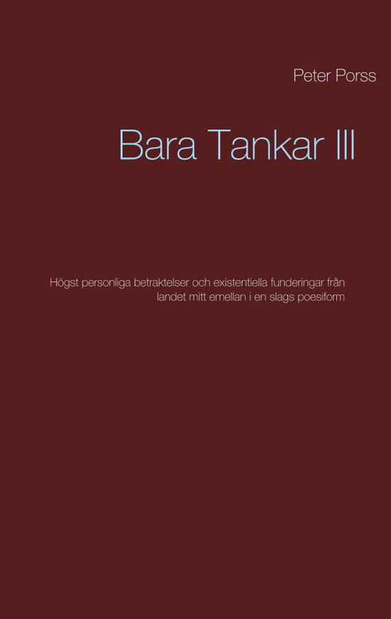 Cover for Porss · Bara Tankar III (Book) (2020)