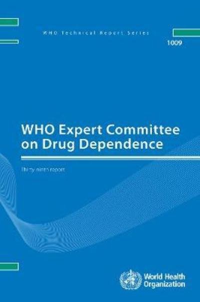 Cover for World Health Organization · WHO Expert Committee on Drug Dependence (Paperback Book) (2018)