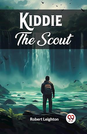 Cover for Robert Leighton · Kiddie The Scout (Edition2023) (Paperback Book) (2024)
