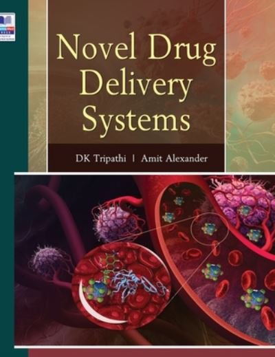 Cover for Dulal Krishna Tripathi · Novel Drug Delivery Systems (Hardcover Book) [St edition] (2020)