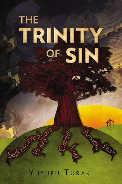 The Trinity of Sin - Hippo - Yusufu Turaki - Bøger - WorldAlive Publishers - 9789966003188 - 21. april 2012