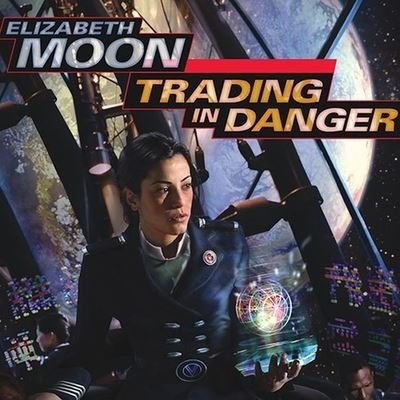 Cover for Elizabeth Moon · Trading in Danger (CD) (2008)