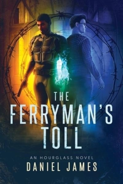 Cover for Daniel James · The Ferryman's Toll: An Hourglass Novel (Pocketbok) (2022)
