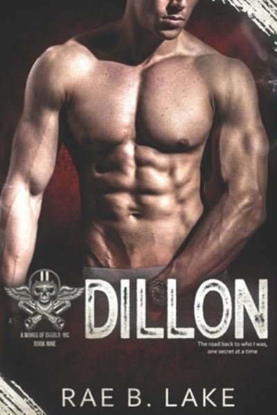 Cover for Rae B Lake · Dillon: A Wings of Diablo MC Novel - Wings of Diablo (Pocketbok) (2021)