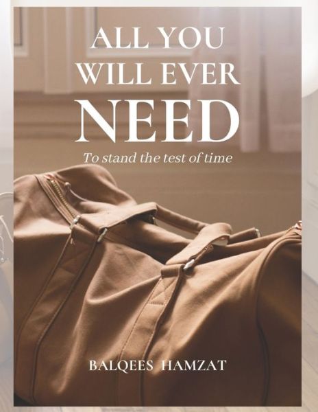 Cover for Balqees Hamzat · All you will ever need (Paperback Book) (2021)