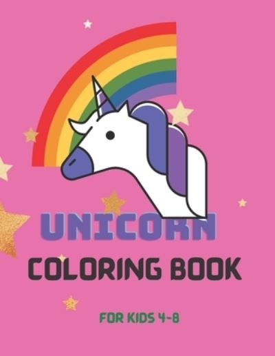 Cover for Olufunke Akinniyi · Unicorn Coloring books for kids 4-8 (Paperback Book) (2021)