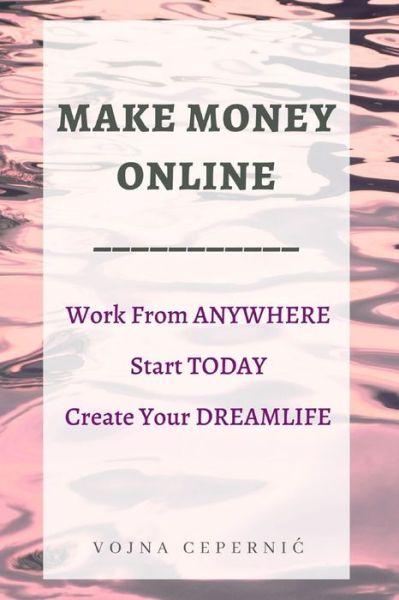 Cover for Vojna Cepernic · Make Money Online (Paperback Book) (2020)