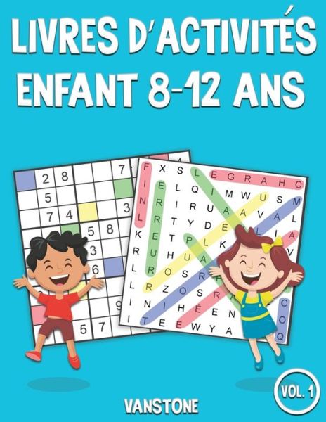 Cover for Vanstone · Livres d'activites Enfant 8-12 ans (Paperback Book) (2020)