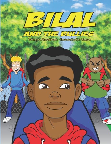 Cover for Ahmad Beyah · Bilal and The Bullies (Paperback Book) (2022)