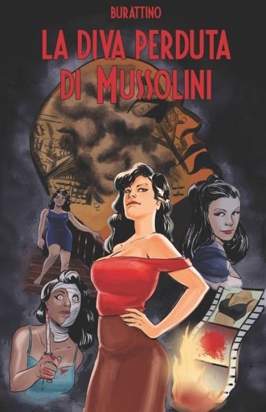 Cover for Burattino Editore · La diva perduta di Mussolini (Paperback Book) (2022)