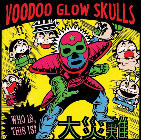 Cover for Voodoo Glow Skulls · Who Is, This Is? (LP) (2021)