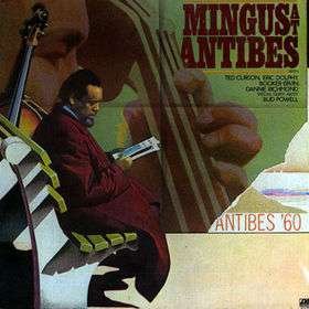 Cover for Charles Mingus · Mingus at Antibes (LP) (2017)