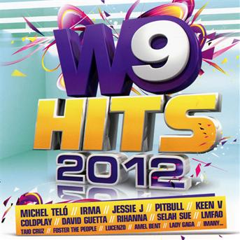 Cover for W9 Hits 2012 · Michel Telo - Irma - Jessi J. ? (CD)