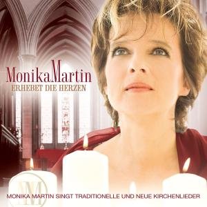 Erhebet Die Herzen - Monika Martin - Musiikki - KOCH - 0602517731189 - perjantai 31. lokakuuta 2008
