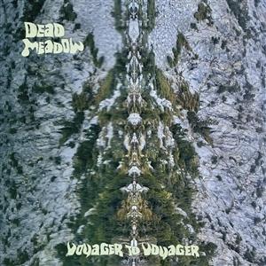 Cover for Dead Meadow · Voyager to Voyager (CD) (2025)