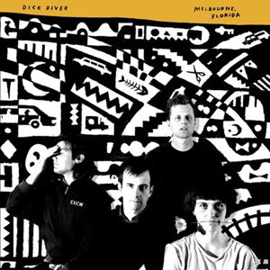 Cover for Dick Diver · Melbourne Florida (black Vinyl) (LP) (2015)