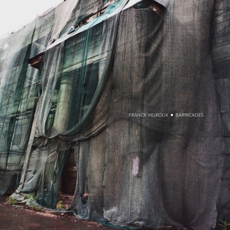 Cover for Franck Vigroux · Barricades (LP) (2022)