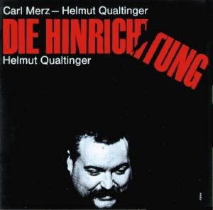 Cover for Qualtinger / Sochor / Olden/+ · Die Hinrichtung (CD) (1997)