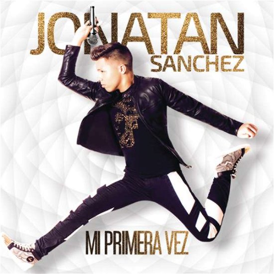 Cover for Jonatan Sanchez · Mi Primera Vez (CD) (2015)