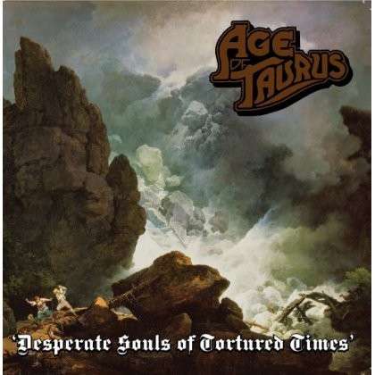 Age of Taurus · Desperate Souls of Tortured Times (CD) (2013)