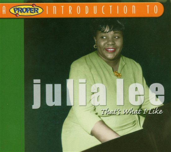 Cover for Julia Lee · Proper Introduction to Julia Lee, a (That's What I Like) (CD) [Digipak] (2004)