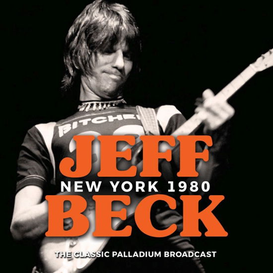 New York 1980 - Jeff Beck - Musiikki - GOLDEN RAIN - 0823564037189 - perjantai 5. toukokuuta 2023