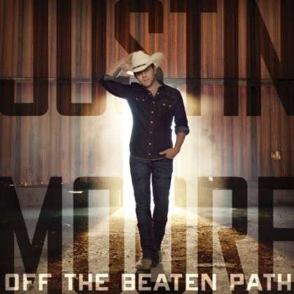 Off The Beaten Path - Justin Moore - Musiikki - UNIVERSAL - 0843930010189 - tiistai 17. syyskuuta 2013