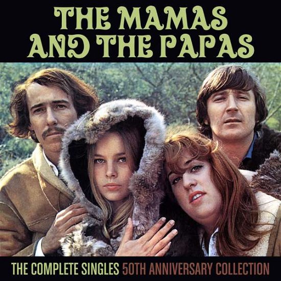 Cover for The Mamas and the Papas · The Complete Singles--50th Anniversary Collection (2-CD Set) (CD) (2016)