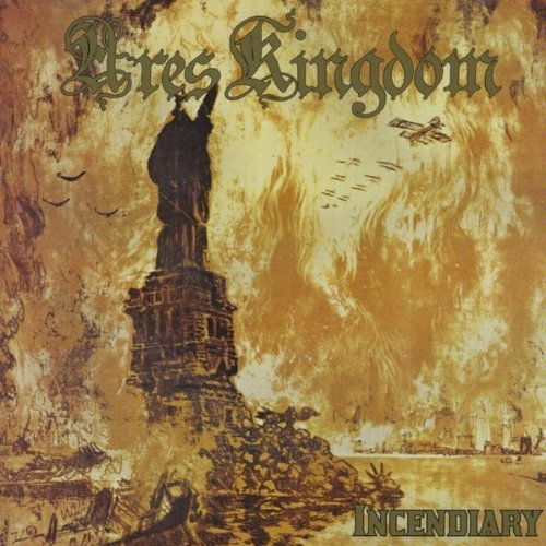 Cover for Ares Kingdom · Incendiary (CD) (2010)