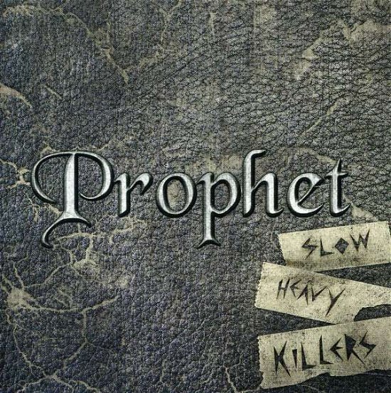 Cover for Prophet · Slow Heavy Killers (CD) (2011)