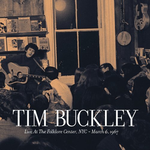 Cover for Tim Buckley · Live At The Folklore Center (CD) [Digipak] (2009)
