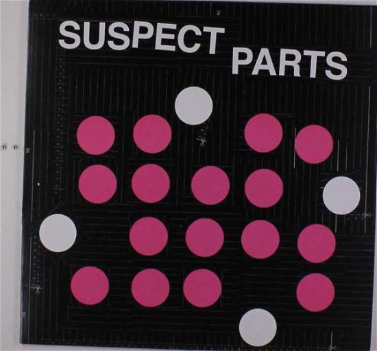 Cover for Suspect Parts (LP) (2017)