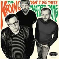 Kryng · Dont Dig These Modern Tymes (LP) (2018)