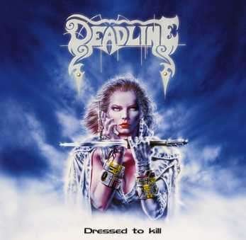 Cover for Deadline · Dressed to Kill (CD) (2005)