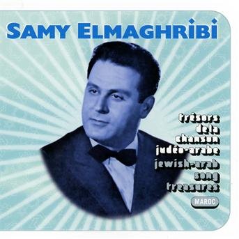 Cover for Samy El Maghribi · Tresors De La Chanson Judeo Arabe (CD) (2024)