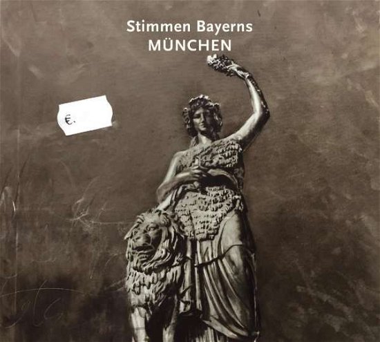 Stimmen Bayerns:münchen - V/A - Musik - TRIKONT - 4015698021189 - 30 november 2018