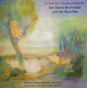 Cover for Buntrock, Martin &amp; Raudszus-nothdurfter, Isolde · Der Kleine Brummb (CD) (2009)