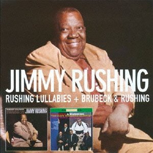 Cover for Jimmy Rushing · Rushing Lullabies + Brubeck &amp; Rushing (CD) [Japan Import edition] (2015)
